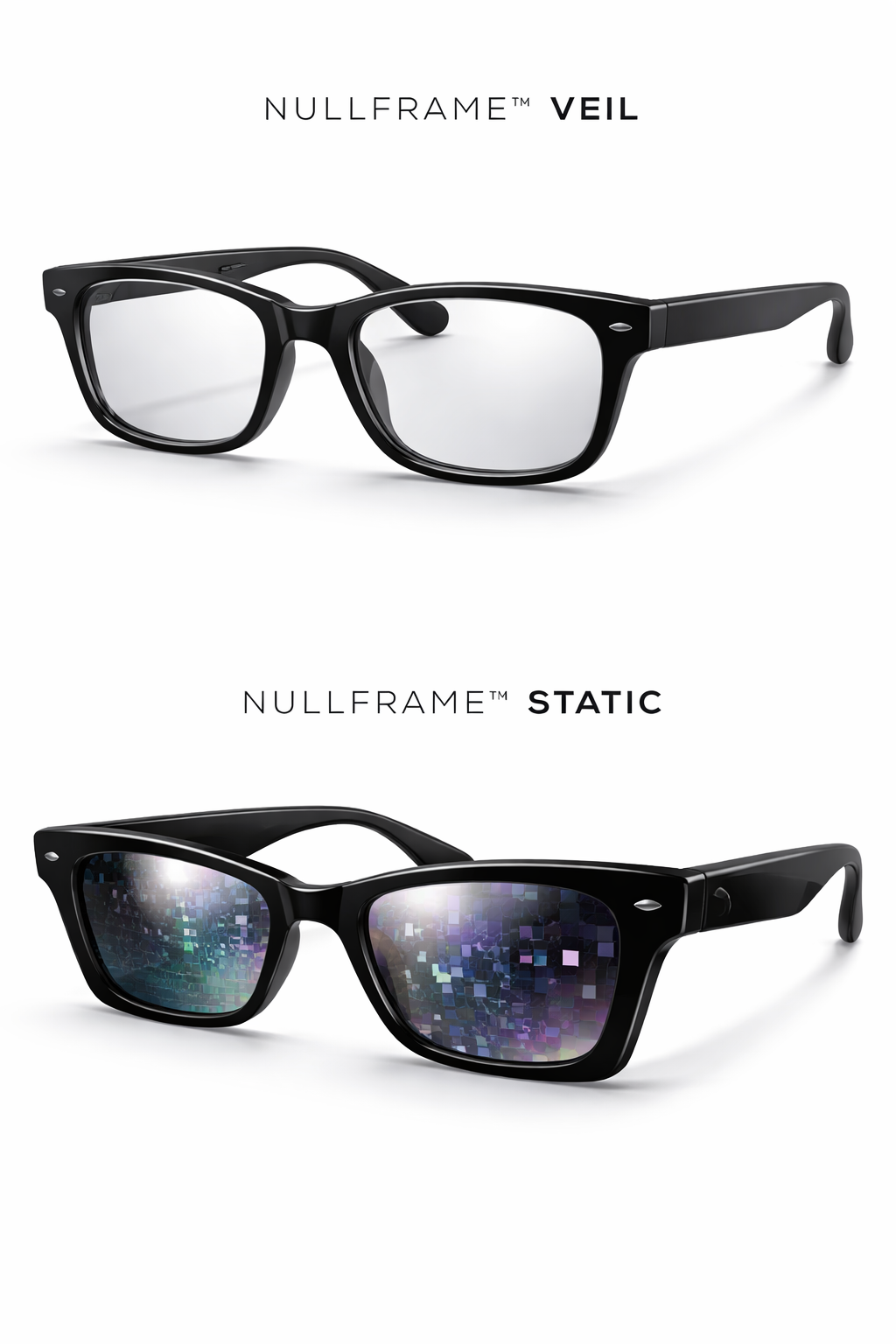 NULLFRAME™ VEIL and STATIC frames